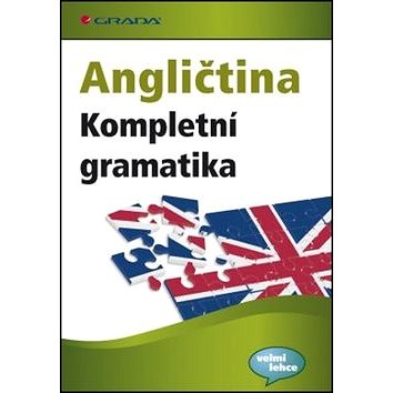 

Angličtina Kompletní gramatika: pro úroveň A1-C2, 24 zkušebních testů