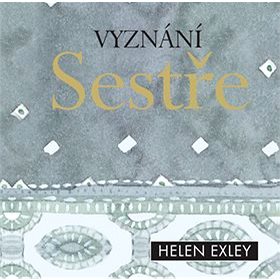 

Vyznání sestře