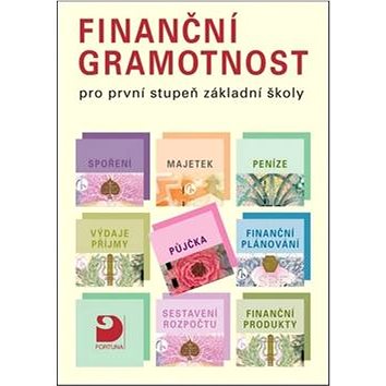 

Finanční gramotnost pro první stupeň základní školy: Učebnice