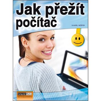

Jak přežít počítač