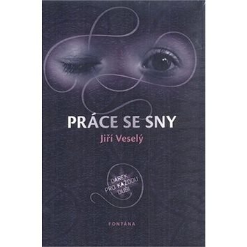

Práce se sny: Dárek pro každou duši