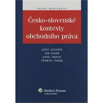 

Česko-slovenské kontexty obchodního práva