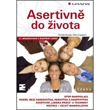 

Asertivně do života: 3., aktualizované a doplněné vydání