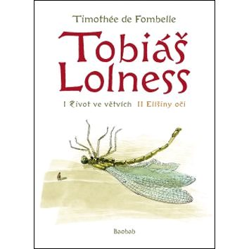 

Tobiáš Lolness: komplet Život ve větvích + Elišiny oči