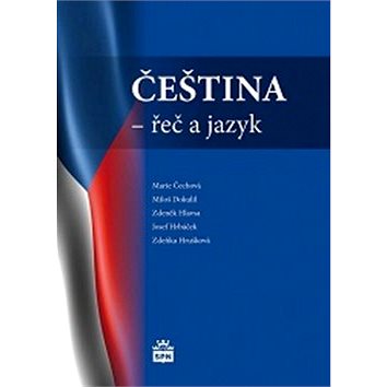 Čeština - řeč a jazyk