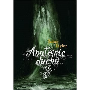 

Anatomie duchů