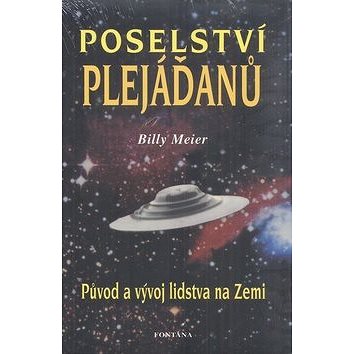 

Poselství plejáďanů