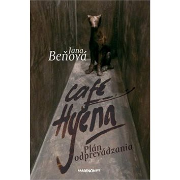

Café Hyena: Plán odprevádzania