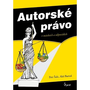 

Autorské právo: v otázkách a odpovědích