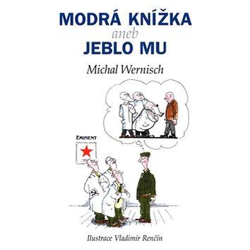 

Modrá knížka aneb jeblo mu