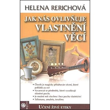 

Jak nás ovlivňuje vlastnění věcí