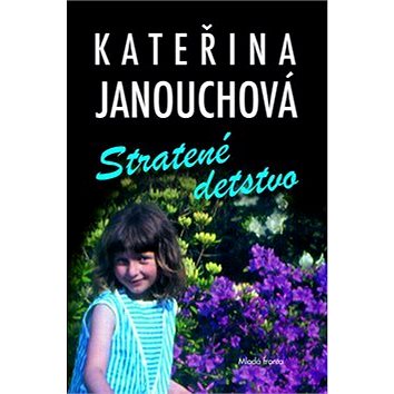 

Stratené detstvo