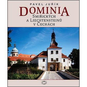 

Dominia Smiřických a Liechtensteinů v Čechách