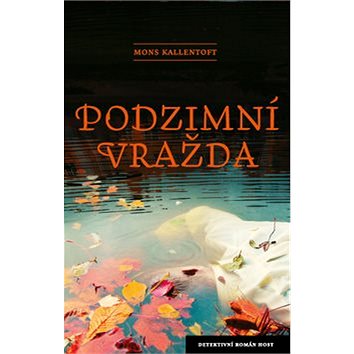 

Podzimní vražda