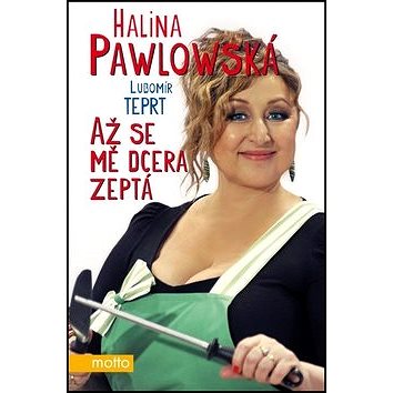 

Až se mě dcera zeptá
