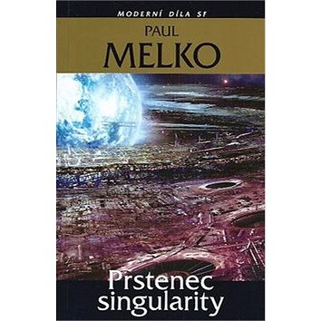 

Prstenec singularity: Moderní díla SF