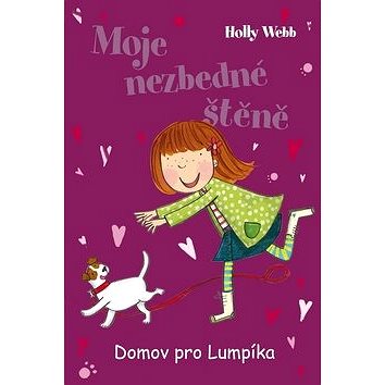 

Moje nezbedné štěně Domov pro Lumpíka: 1. díl