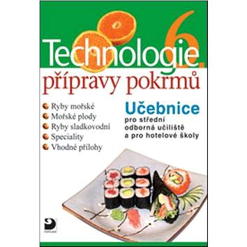 

Technologie přípravy pokrmů 6