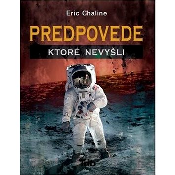 

Predpovede, ktoré nevyšli