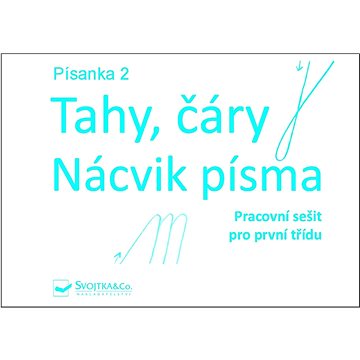 

Písanka 2 Tahy, čáry Nácvik písma