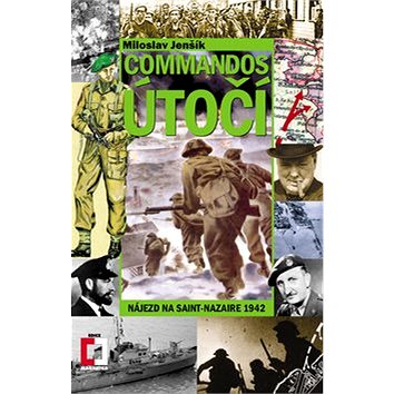 

Commandos útočí: Nájezd na St. Nazaire