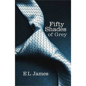 Fifty Shades of Grey: 1.díl - Kniha