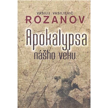 

Apokalypsa nášho veku