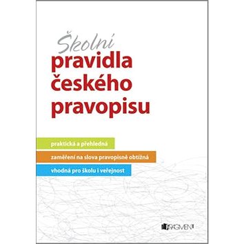 

Školní pravidla českého pravopisu
