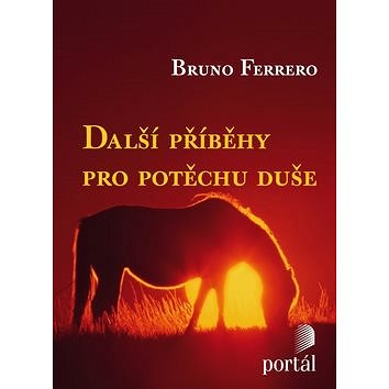 

Další příběhy pro potěchu duše