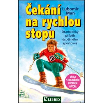 

Čekání na rychlou stopu