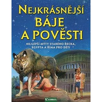 

Nejkrásnější báje a pověsti