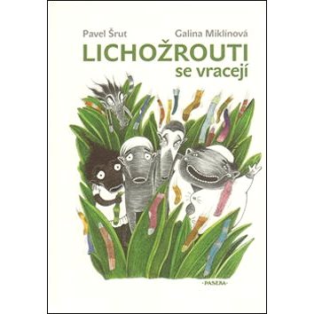 

Lichožrouti se vracejí