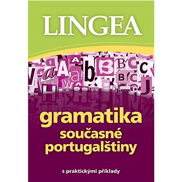 

Gramatika současné portugalštiny: s praktickými příklady