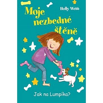 

Moje nezbedné štěně Jak na Lumpíka: 2. díl