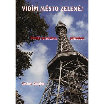

Vidím město zelené!