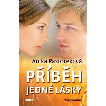

Příběh jedné lásky