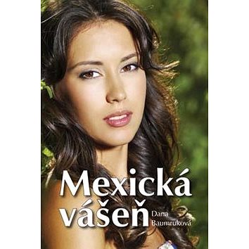 

Mexická vášeň