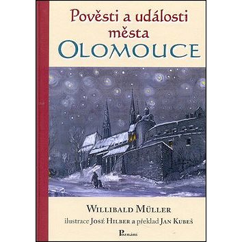 

Pověsti a události města Olomouce