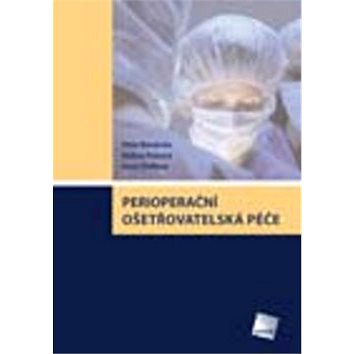 

Perioperační ošetřovatelská péče
