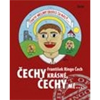 

Čechy krásné, Čechy mé