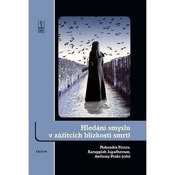 

Hledání smyslu v zážitcích blízkosti smrti