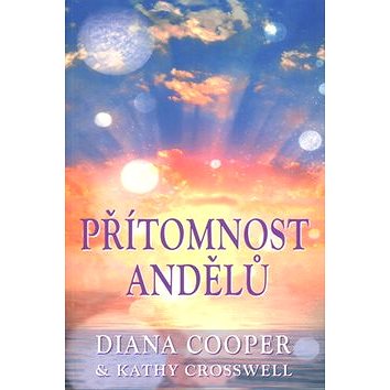

Přítomnost andělů