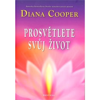 

Prosvětlete svůj život