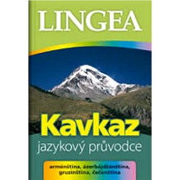 

Kavkaz: Jazykový průvodce