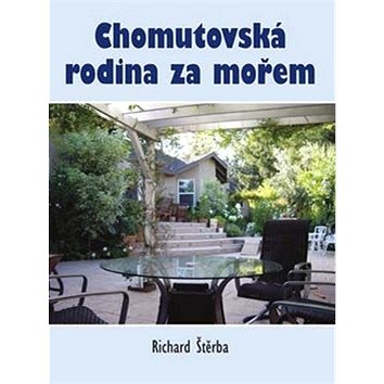 

Chomutovská rodina za mořem