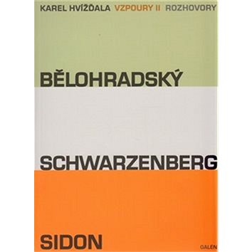 

Vzpoury II: Bělohradský, Schwarzenberg, Sidon
