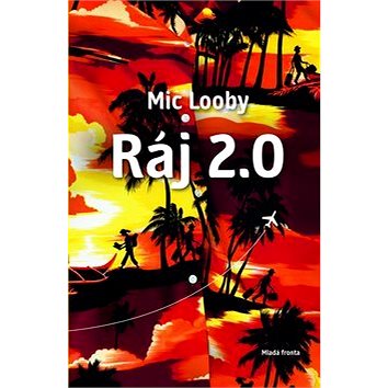 

Ráj 2.0