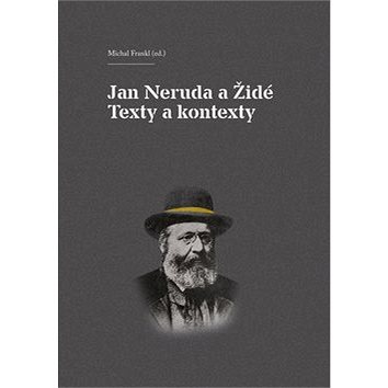 

Jan Neruda a Židé Texty a kontexty
