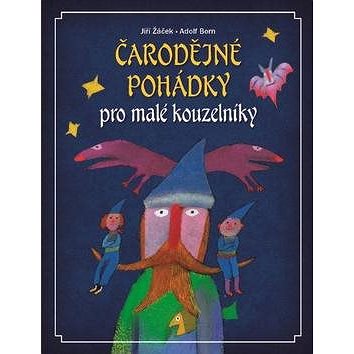 

Čarodějné pohádky pro malé kouzelníky