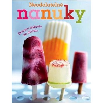 

Neodolatelné nanuky: Domácí dobroty na dřívku